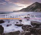 Hispaniola A Photographic Journey Through Island Biodiversity Bioversidad a Traves de Un Recorrido Fotografico