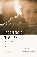 Learning a New Land Immigrant Students in American Society