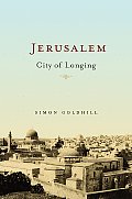 Jerusalem City Of Longing