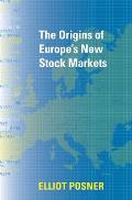 The Origins of Europe's New Stock Markets