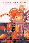 Beyond The Zonules Of Zinn A Fantastic J