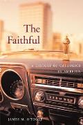 The Faithful: A History of Catholics in America