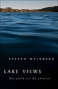 Lake Views This World & The Universe