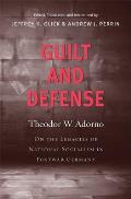 Guilt and Defense