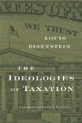 Ideologies of Taxation