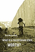 What Is a Palestinian State Worth