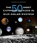 50 Most Extreme Places in Our Solar System