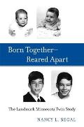 Born Together-Reared Apart