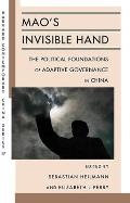 Mao's Invisible Hand: The Political Foundations of Adaptive Governance in China
