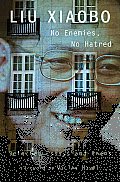 No Enemies, No Hatred: Selected Essays and Poems