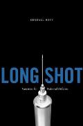 Long Shot: Vaccines for National Defense
