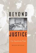 Beyond Justice The Auschwitz Trial