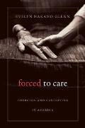 Forced to Care