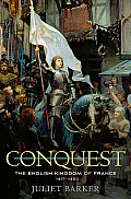 Conquest The English Kingdom of France 1417 1450