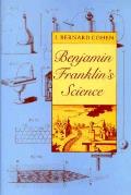 Benjamin Franklins Science