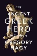 Ancient Greek Hero in 24 Hours