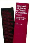 Biographic dictionary of Chinese communism 1921 1965