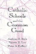 Catholic Schools & The Common Good