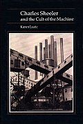 Charles Sheeler & The Cult Of The Machine