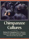 Chimpanzee Cultures With a Foreword by Jane Goodall
