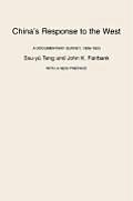 China's Response to the West: A Documentary Survey, 1839-1923, with a New Preface