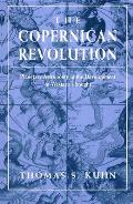 Copernican Revolution Planetary Astronomy in the Development of Western Thought