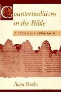 Countertraditions In The Bible A Feminis