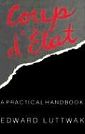 Coup D Etat A Practical Handbook