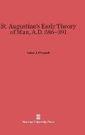 St. Augustine's Early Theory of Man, A.D. 386-391
