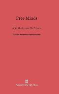 Free Minds: John Morley and His Friends