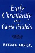 Early Christianity & Greek Paideia