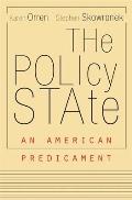 The Policy State: An American Predicament