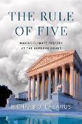 Rule of Five Making Climate History at the Supreme Court