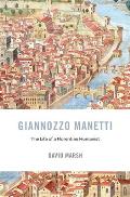 Giannozzo Manetti The Life of a Florentine Humanist