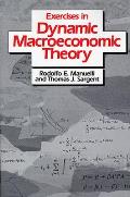 Excercises in Dynamic Macroeconomic Theory