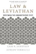 Law & Leviathan Redeeming the Administrative State