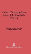 Select Translations from Old English Poetry: Revised Edition