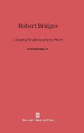 Robert Bridges: A Study of Traditionalism in Poetry