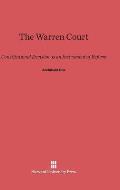 The Warren Court: Constitutional Decision as an Instrument of Reform