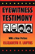 Eyewitness Testimony With a New Preface by the Author