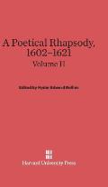 A Poetical Rhapsody, 1602-1621, Volume II