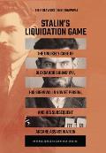 Stalin's Liquidation Game: The Unlikely Case of Oleksandr Shumskyi, His Survival in Soviet Prison, and His Subsequent Arcane Assassination