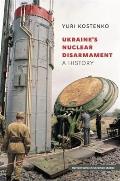 Ukraines Nuclear Disarmament