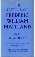Frederick William Maitland A Life