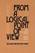 From a Logical Point of View Nine Logico Philosophical Essays Second Revised Edition