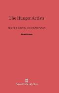 The Hunger Artists: Starving, Writing, and Imprisonment