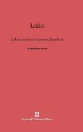 Latin: A Historical and Linguistic Handbook