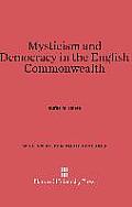 Mysticism and Democracy in the English Commonwealth