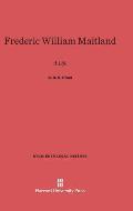 Frederic William Maitland: A Life