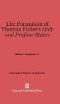 The Formation of Thomas Fuller's Holy and Profane States